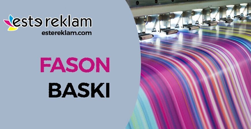 Fason Baskı Çorlu