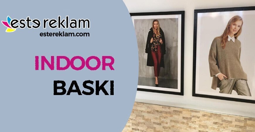 Indoor Baskı Çorlu