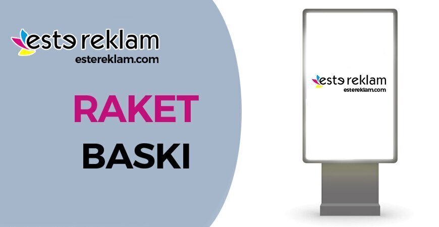 Raket Baskı Çorlu